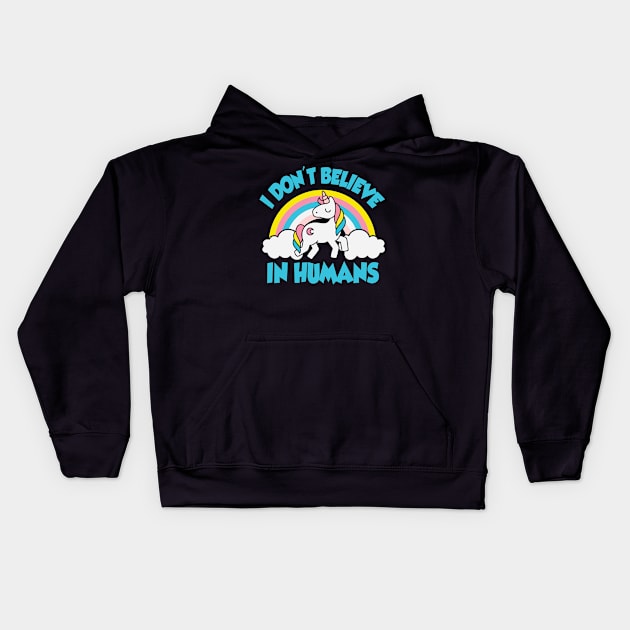 Unicorn: I don't believe in humans Kids Hoodie by nektarinchen